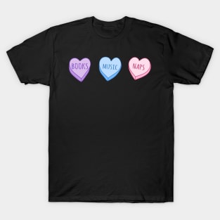 I love Books, Music & Naps T-Shirt